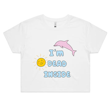 I'm Dead Inside - Crop Tee - Poundcakeapparel