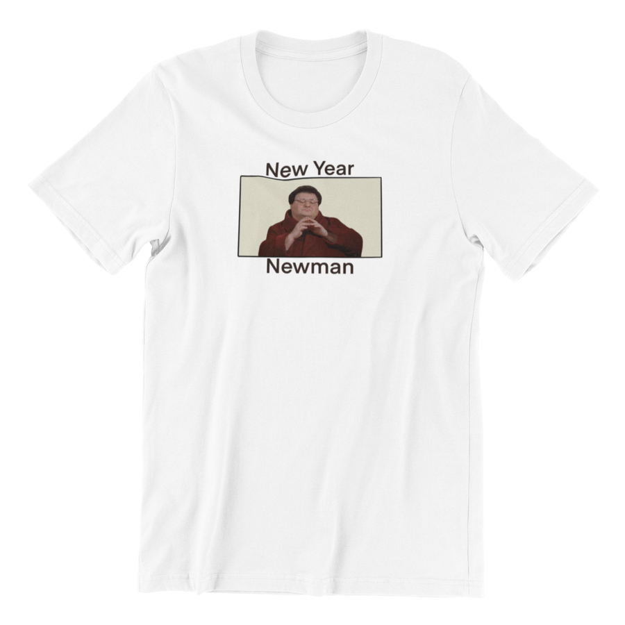 New Year Newman - Poundcakeapparel