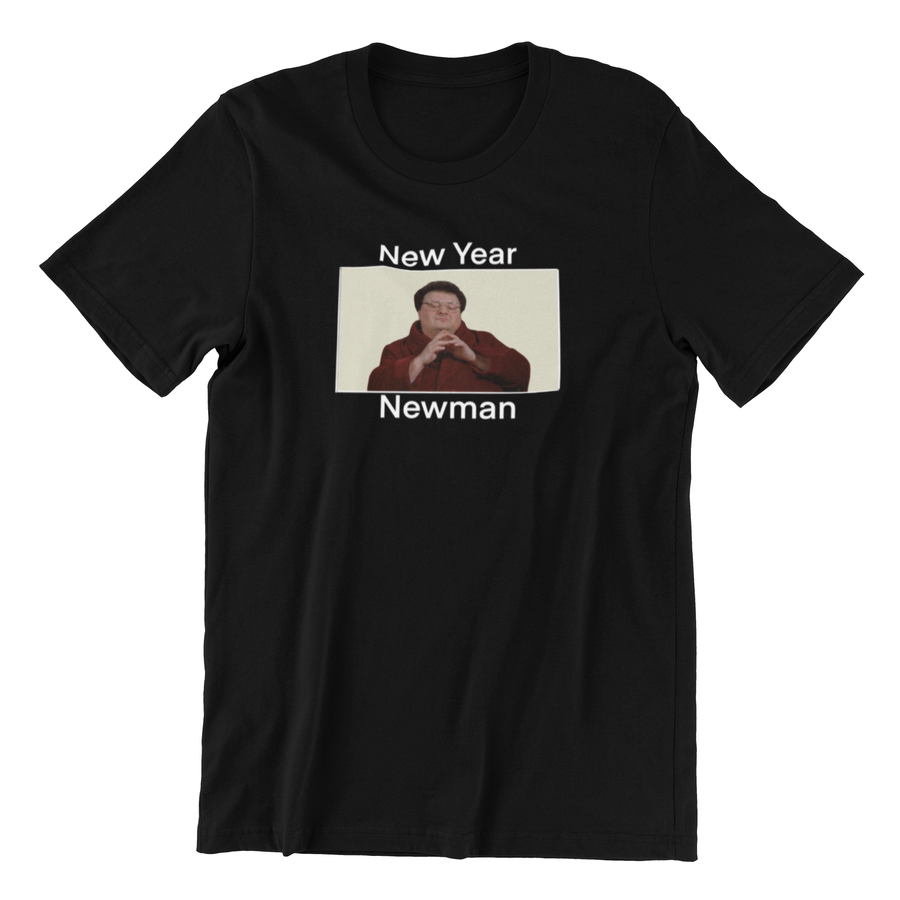 New Year Newman - Poundcakeapparel